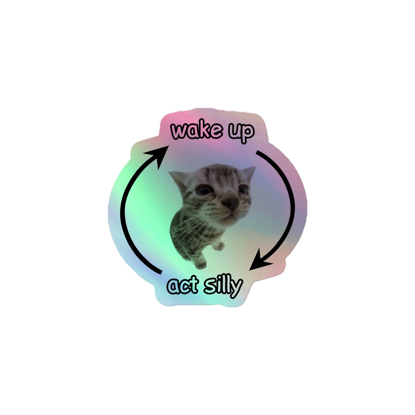 Wake Up Act Silly Cringey Sticker