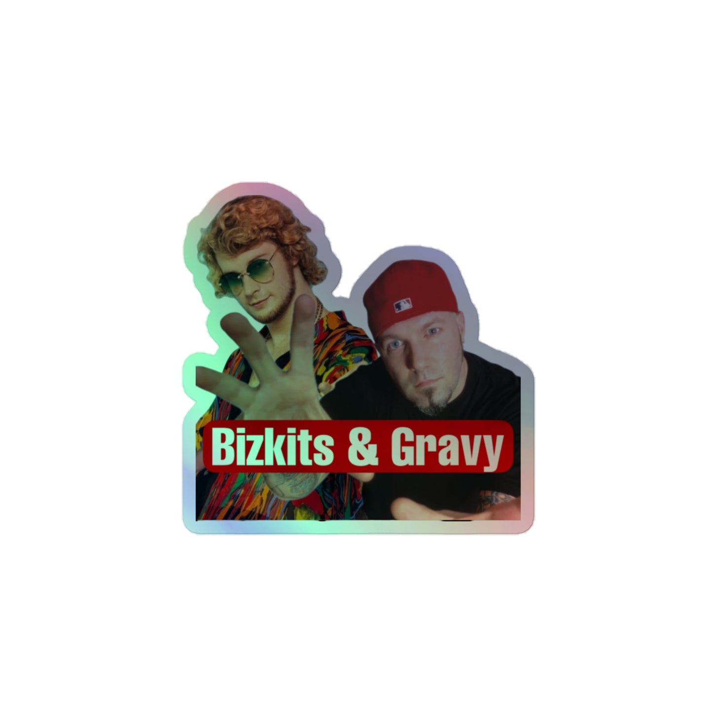 Bizkits & Gravy Holographic Sticker