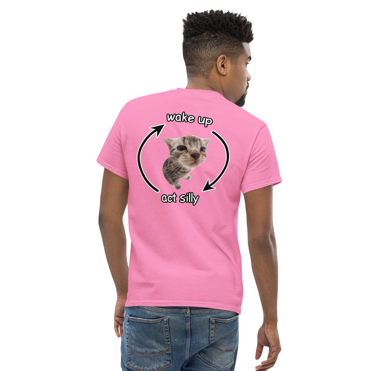 Wake up Act Silly Cringey Tee Back Print