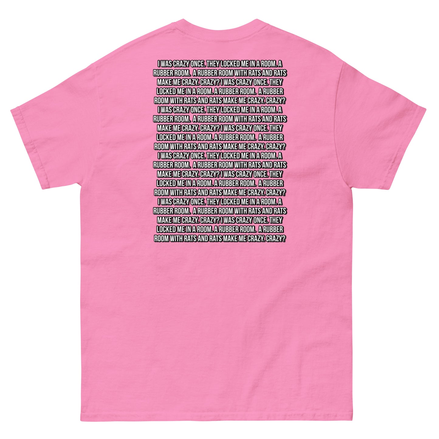 Crazy? I was crazy once Cringey Tee