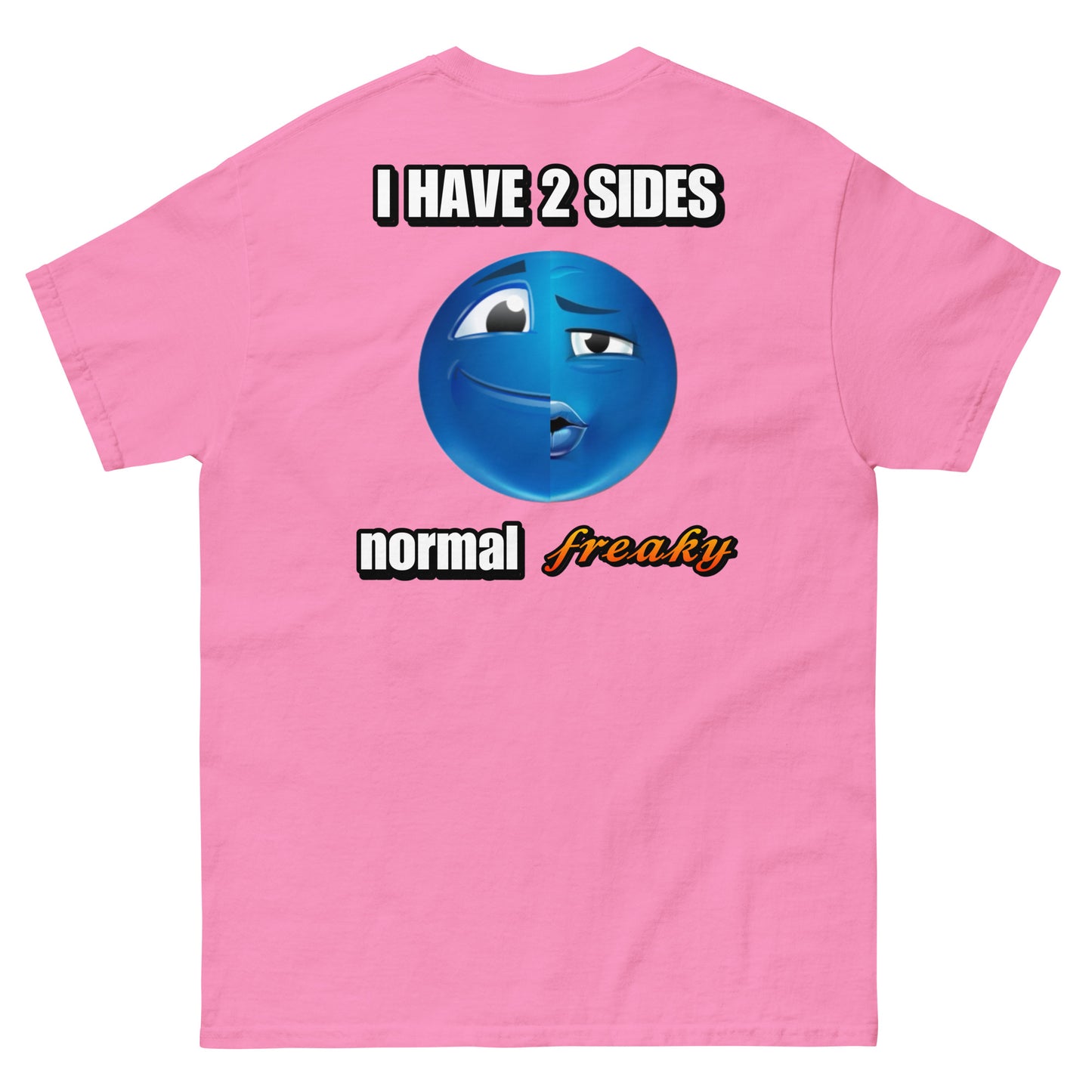 freaky i have 2 sides Cringey Tee BACK PRINT