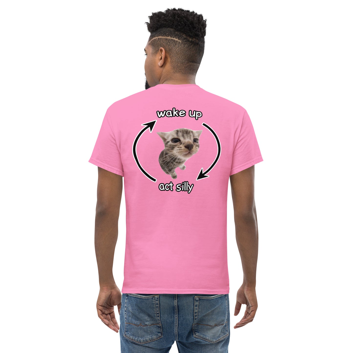 Wake up Act Silly Cringey Tee Back Print