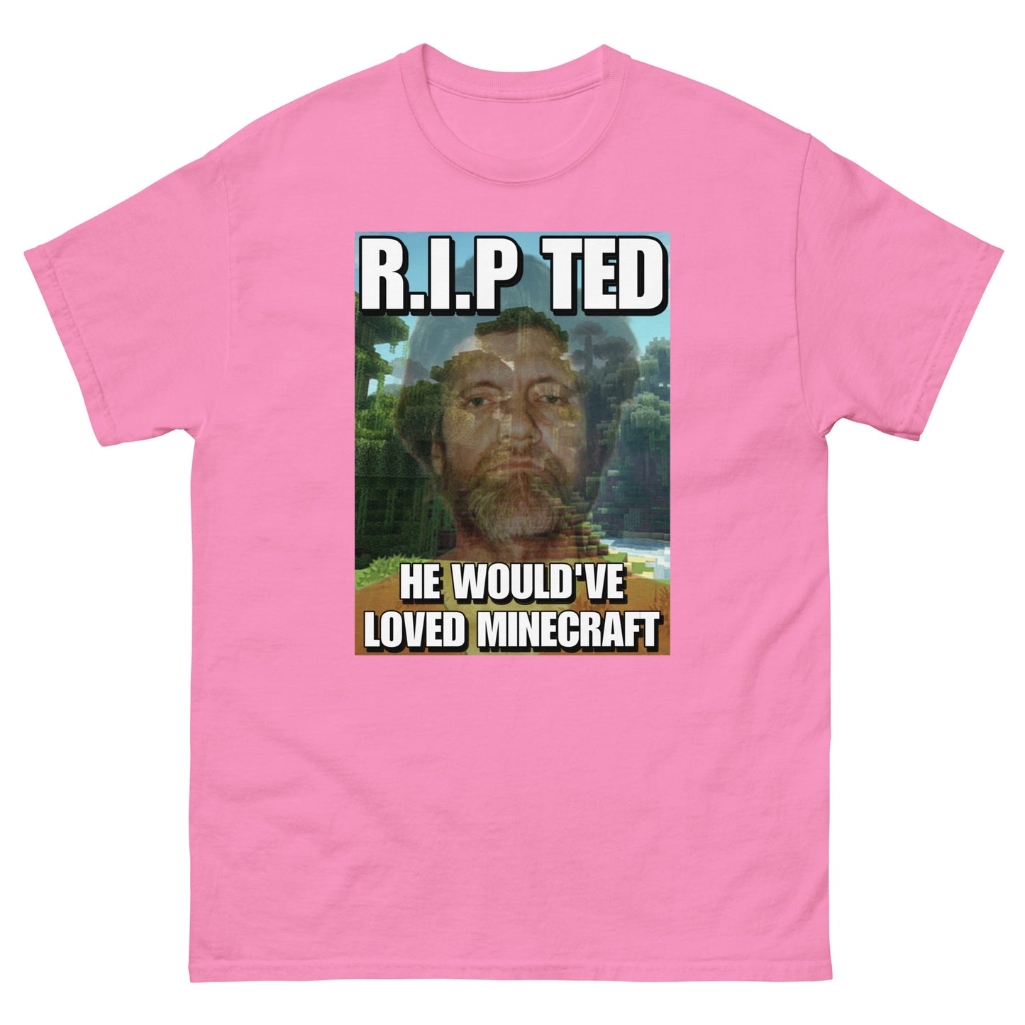 Ted Kaczynski Cringey Tee