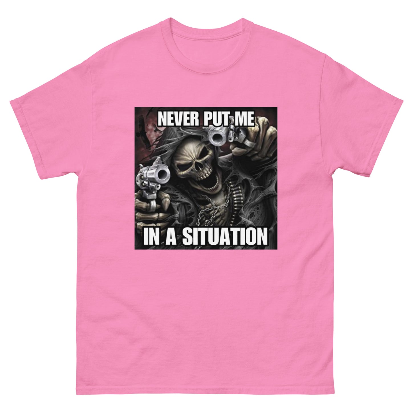 Never put me in a situation Skeleton Cringey Tees