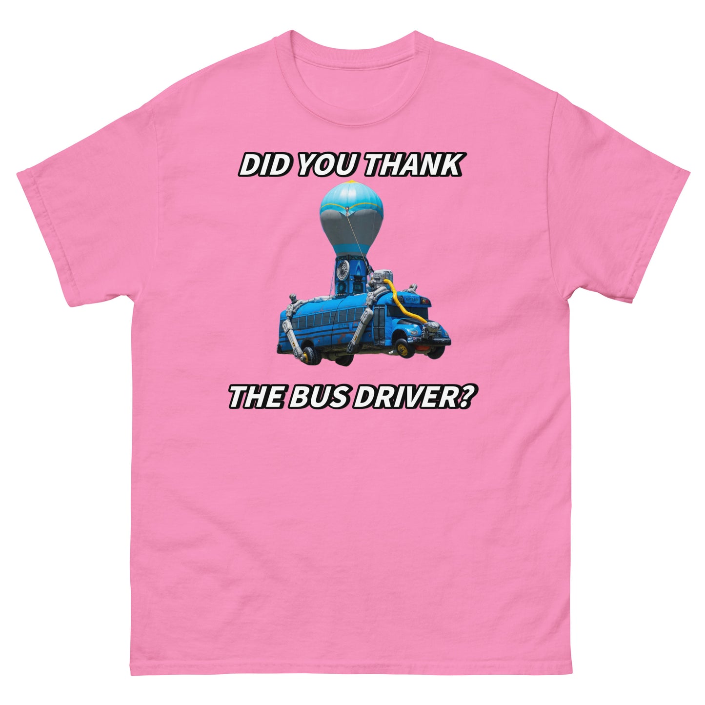 Did you thank the bus driver? Cringey Tee