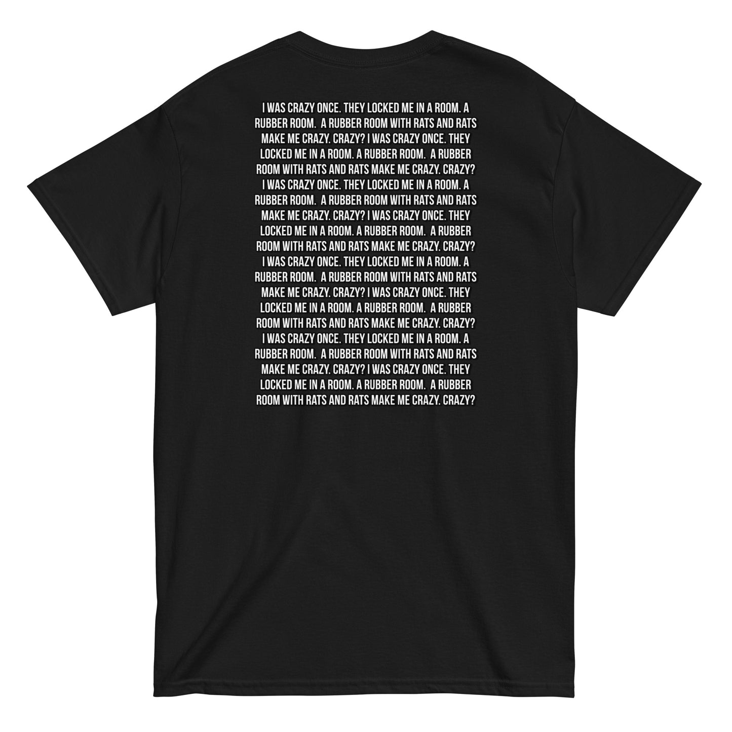 Crazy? I was crazy once Cringey Tee