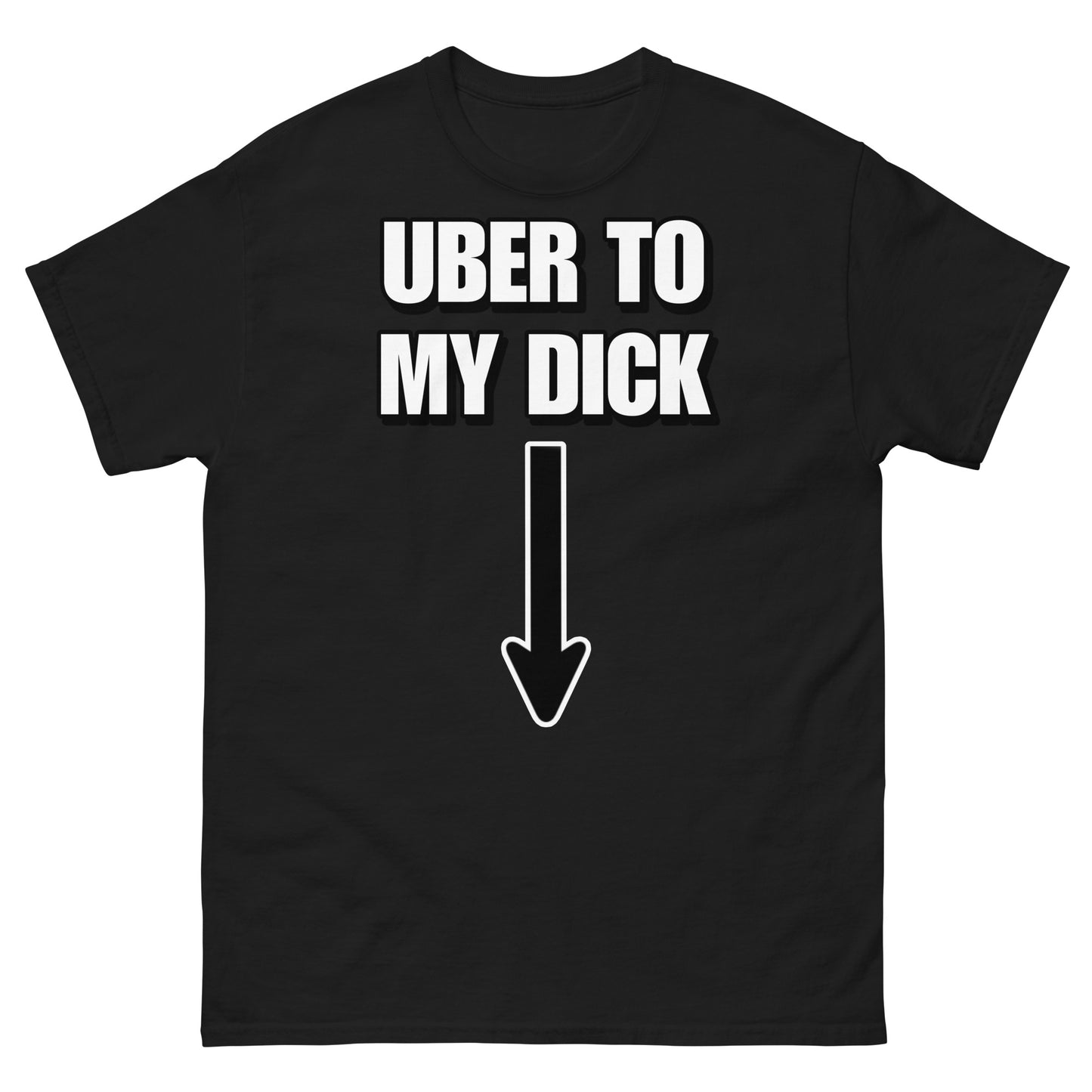 Uber to my D*ck Cringey Tee