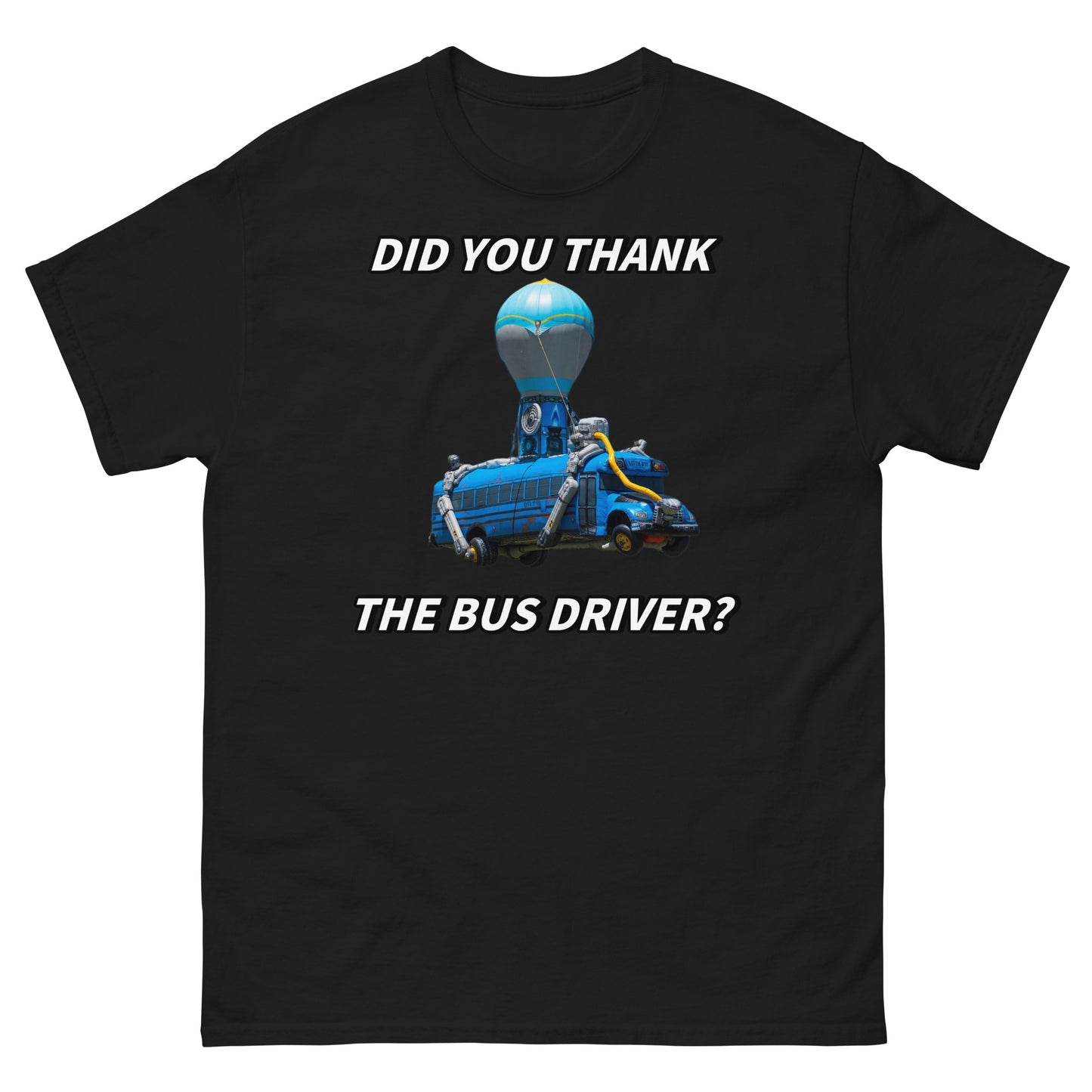 Did you thank the bus driver? Cringey Tee