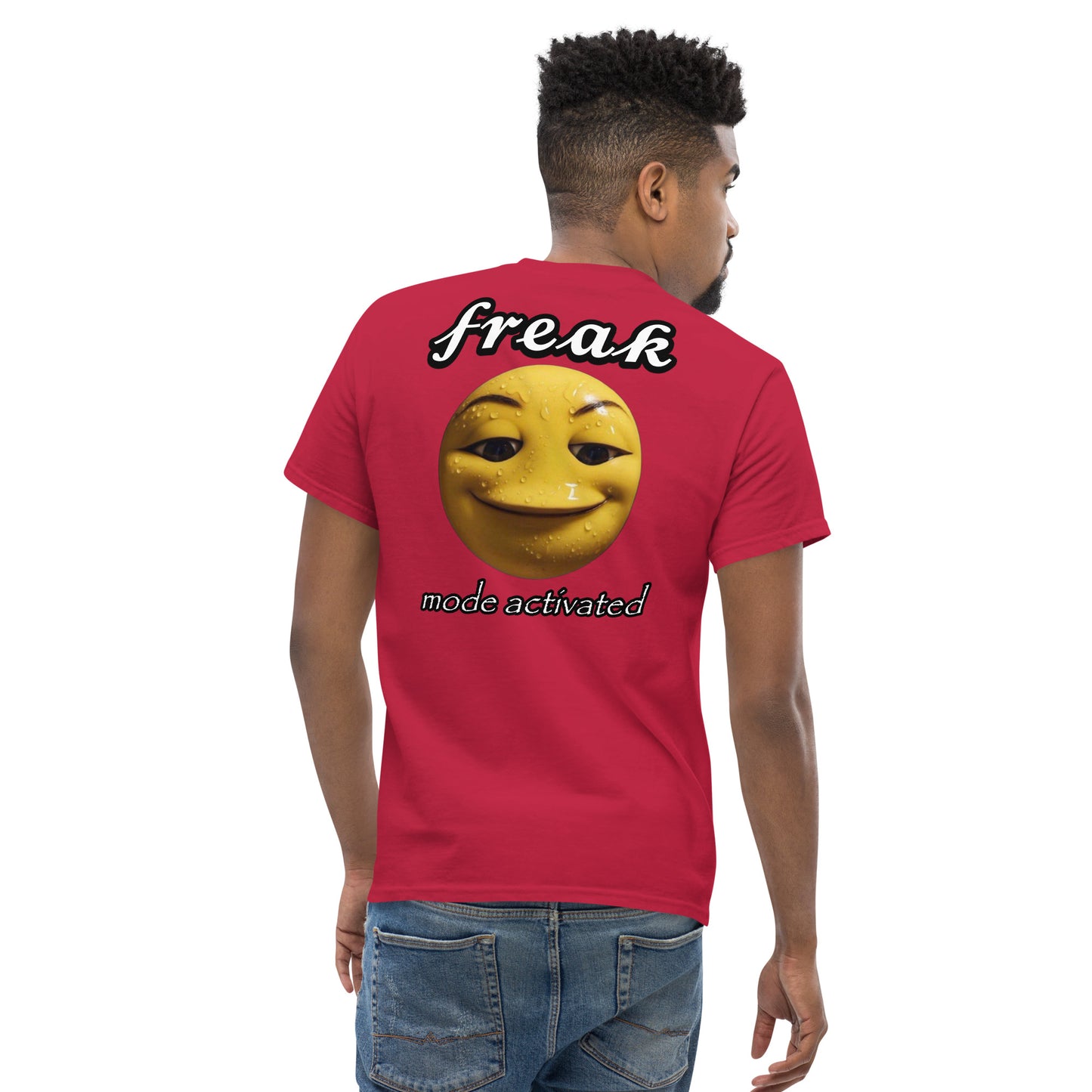 BACK PRINT Freak mode activated Cringey Tee