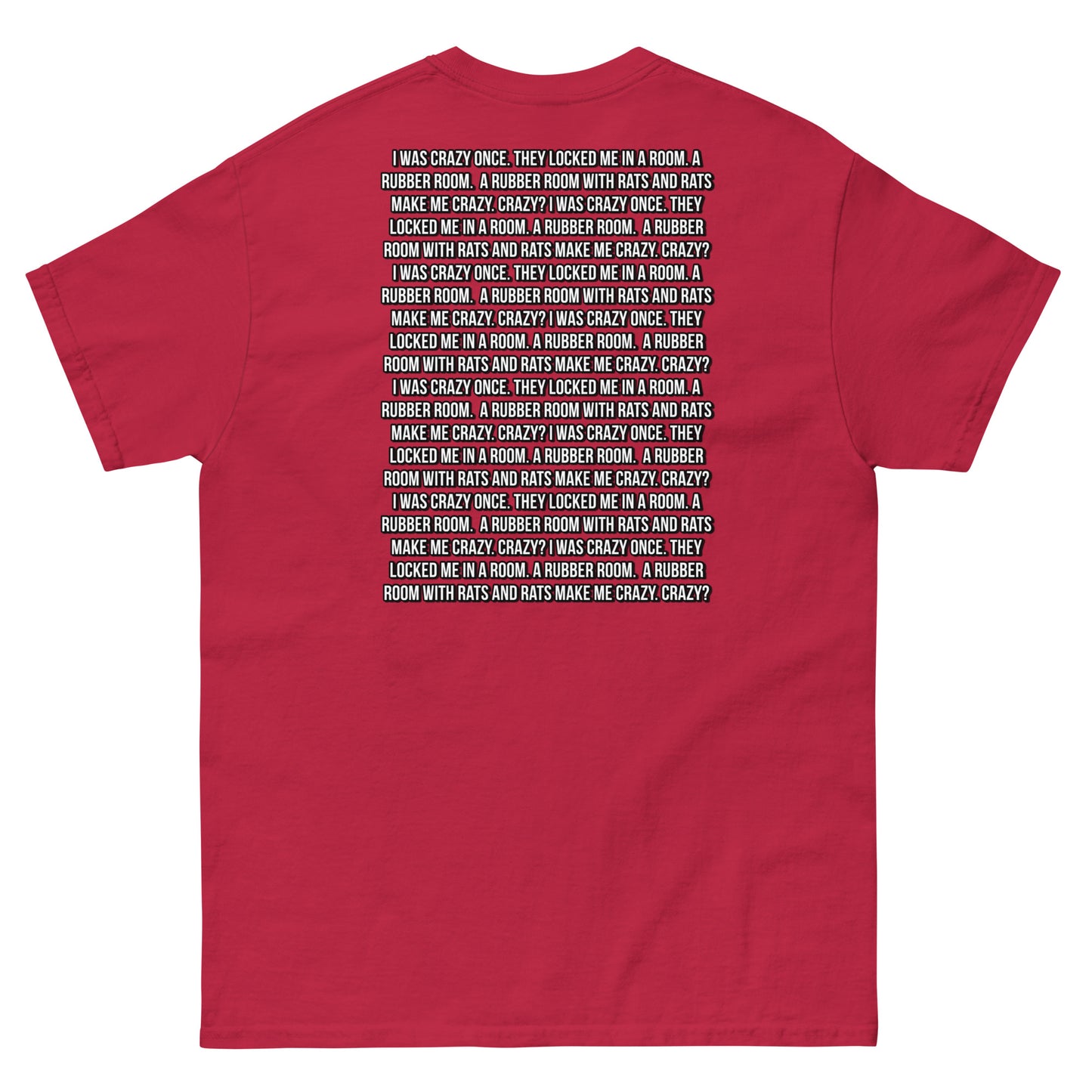 Crazy? I was crazy once Cringey Tee