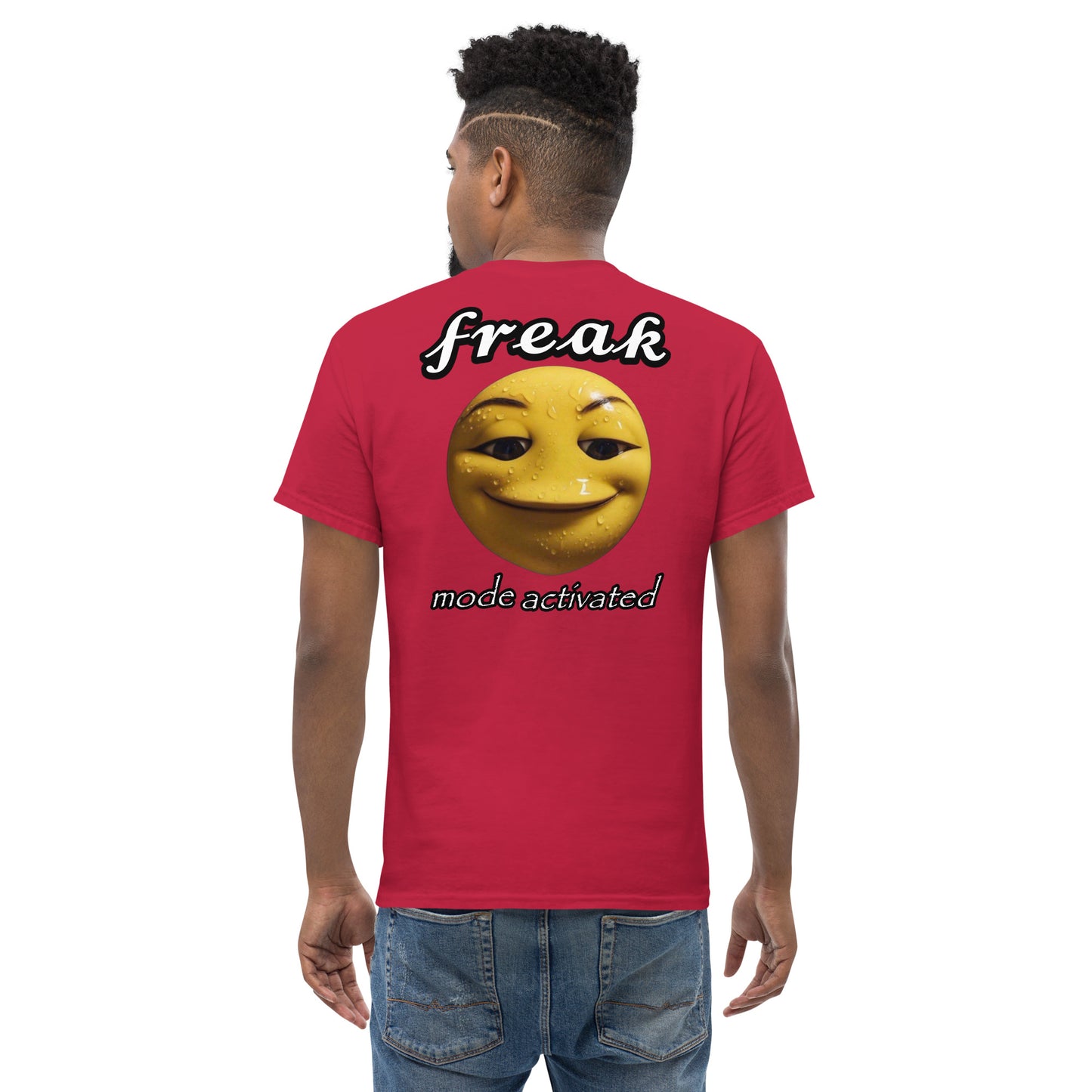 BACK PRINT Freak mode activated Cringey Tee