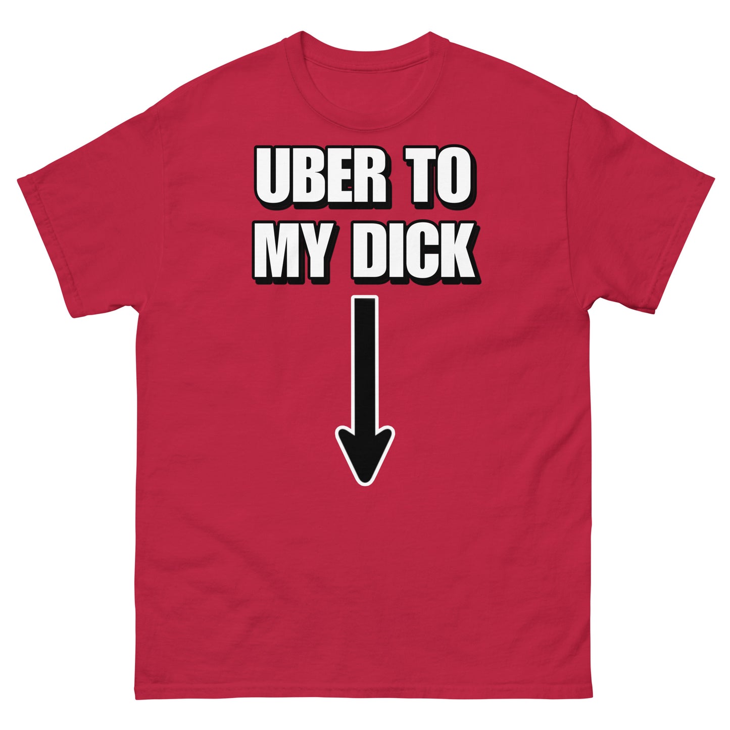 Uber to my D*ck Cringey Tee