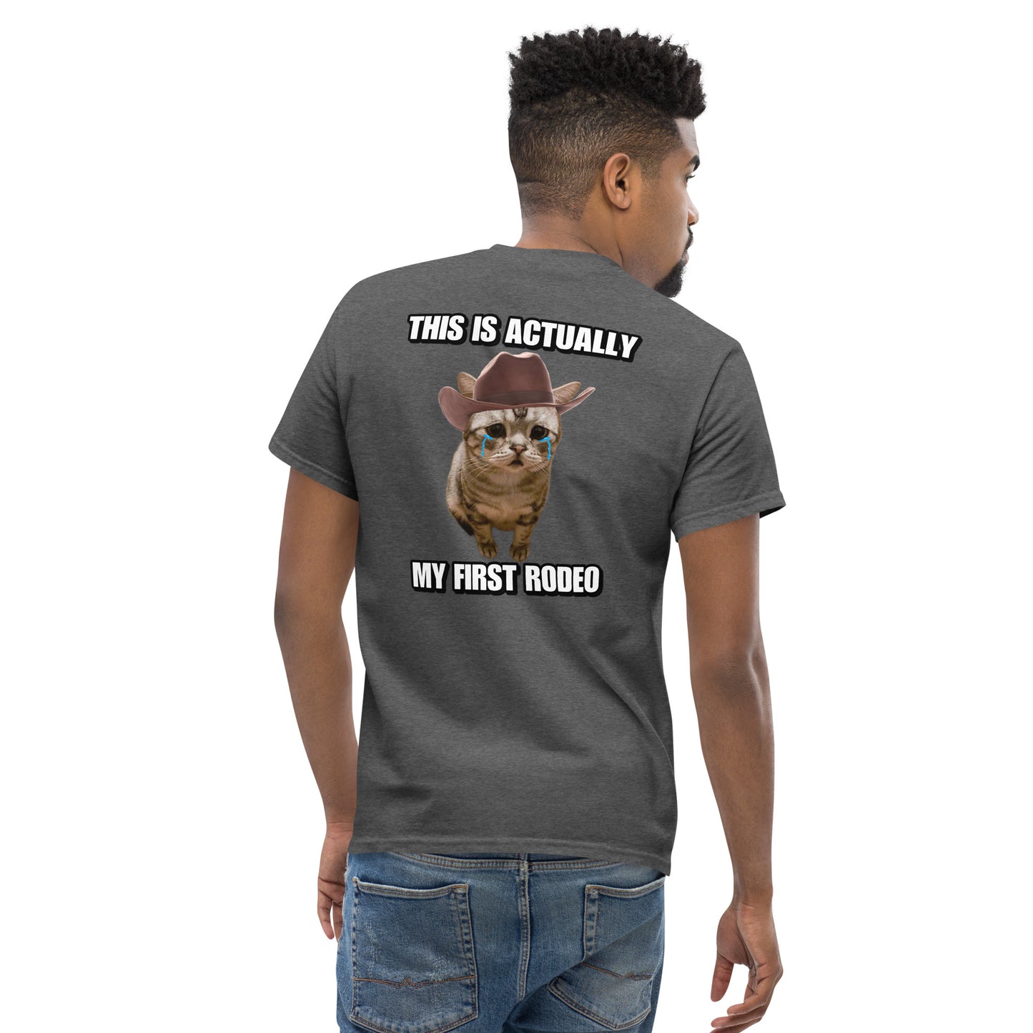 My first rodeo Cringey Tee BACK PRINT