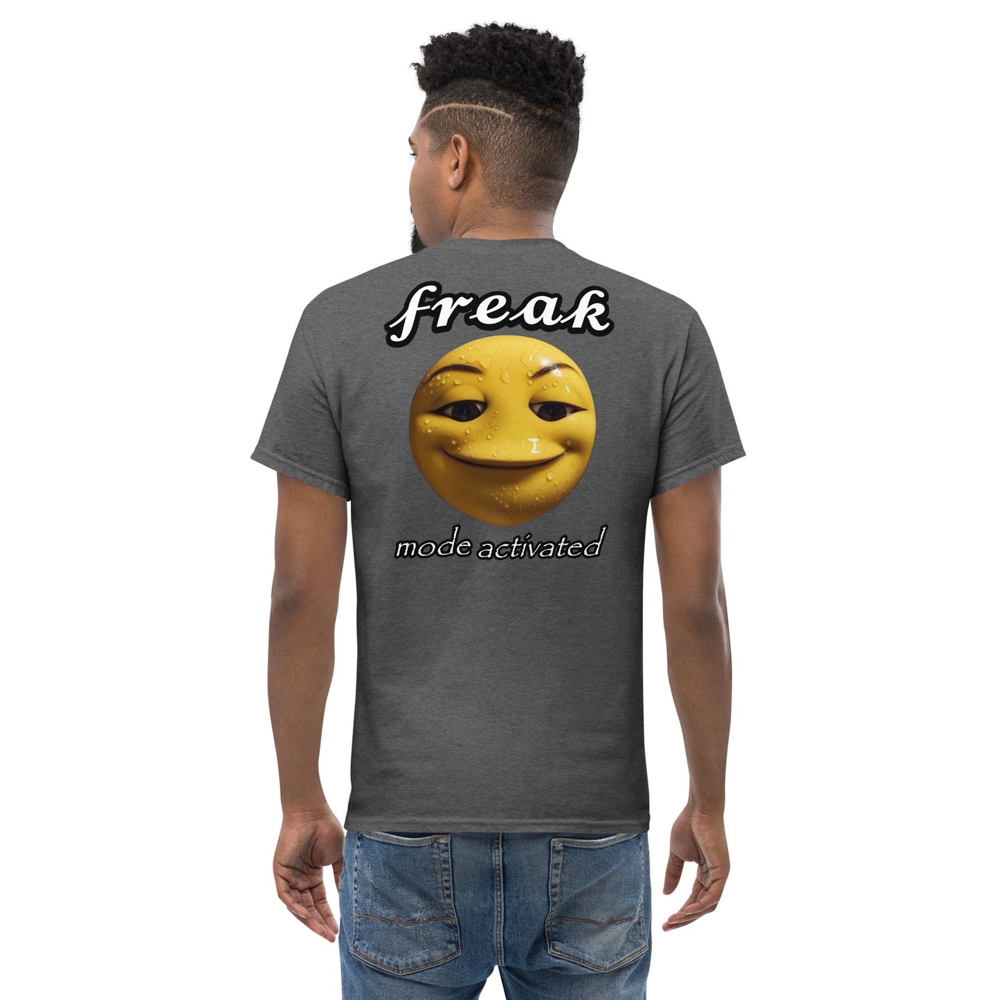 BACK PRINT Freak mode activated Cringey Tee