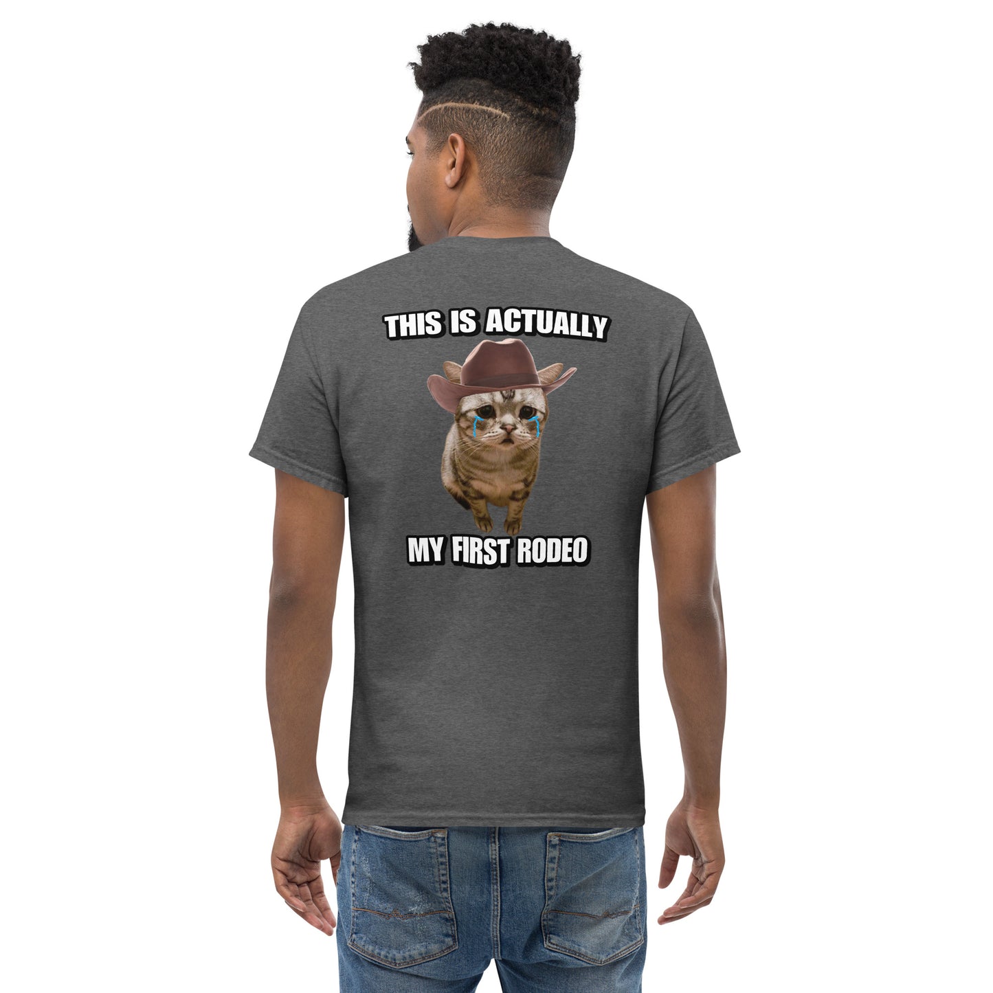 My first rodeo Cringey Tee BACK PRINT