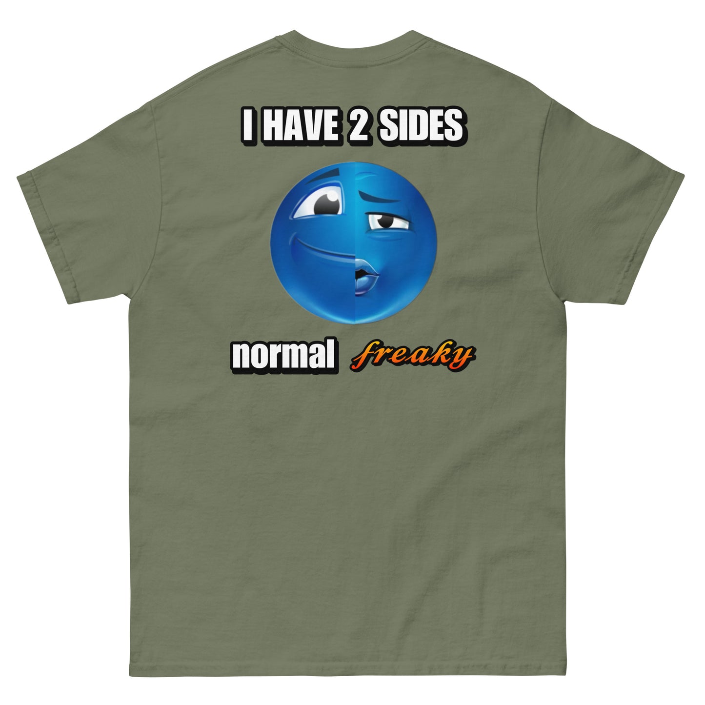 freaky i have 2 sides Cringey Tee BACK PRINT