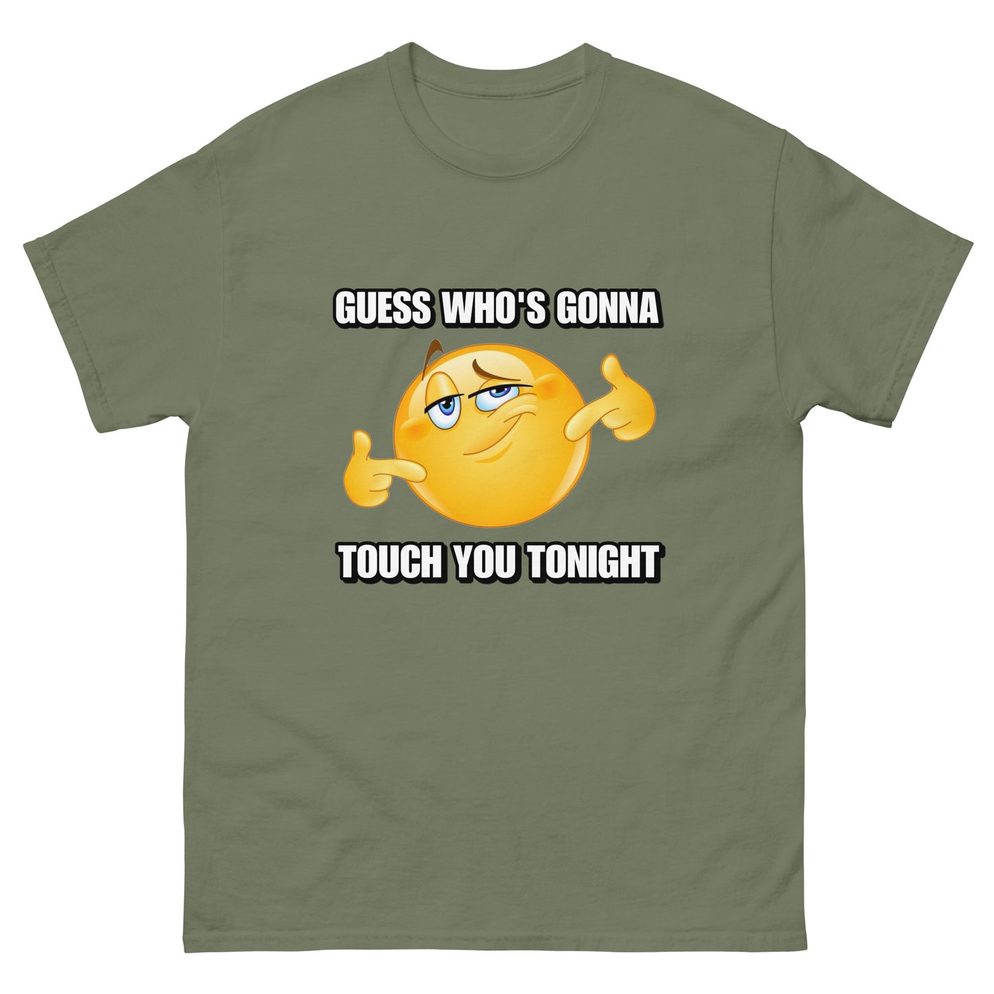 Guess who’s gonna touch you Cringey Tee