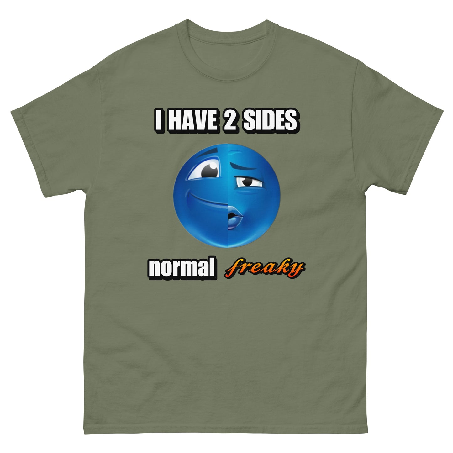 I have 2 sides normal / freaky Cringey Tee