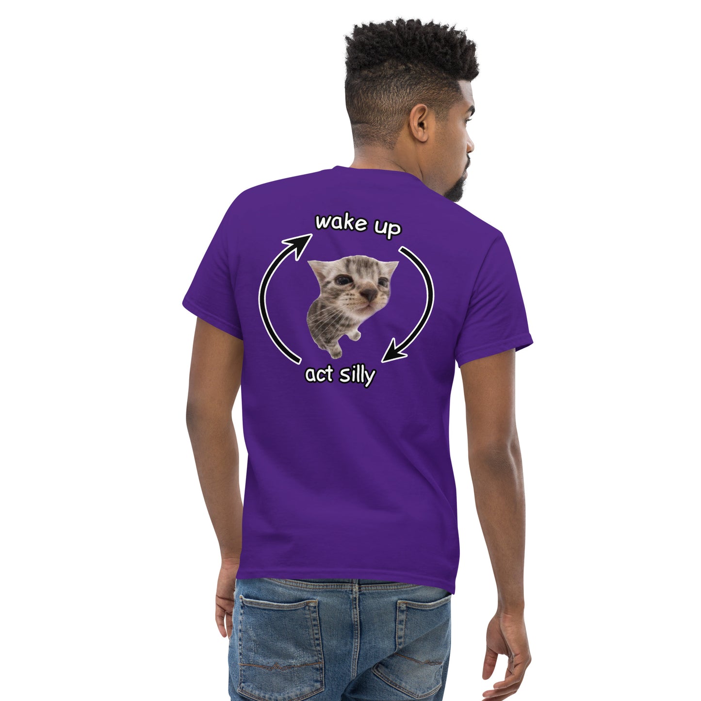 Wake up Act Silly Cringey Tee Back Print