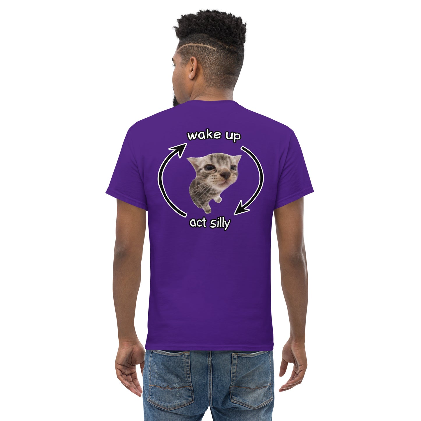 Wake up Act Silly Cringey Tee Back Print