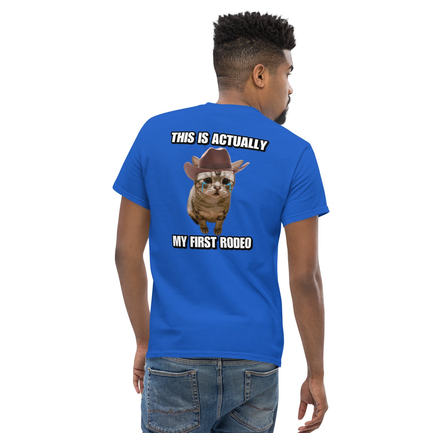 My first rodeo Cringey Tee BACK PRINT