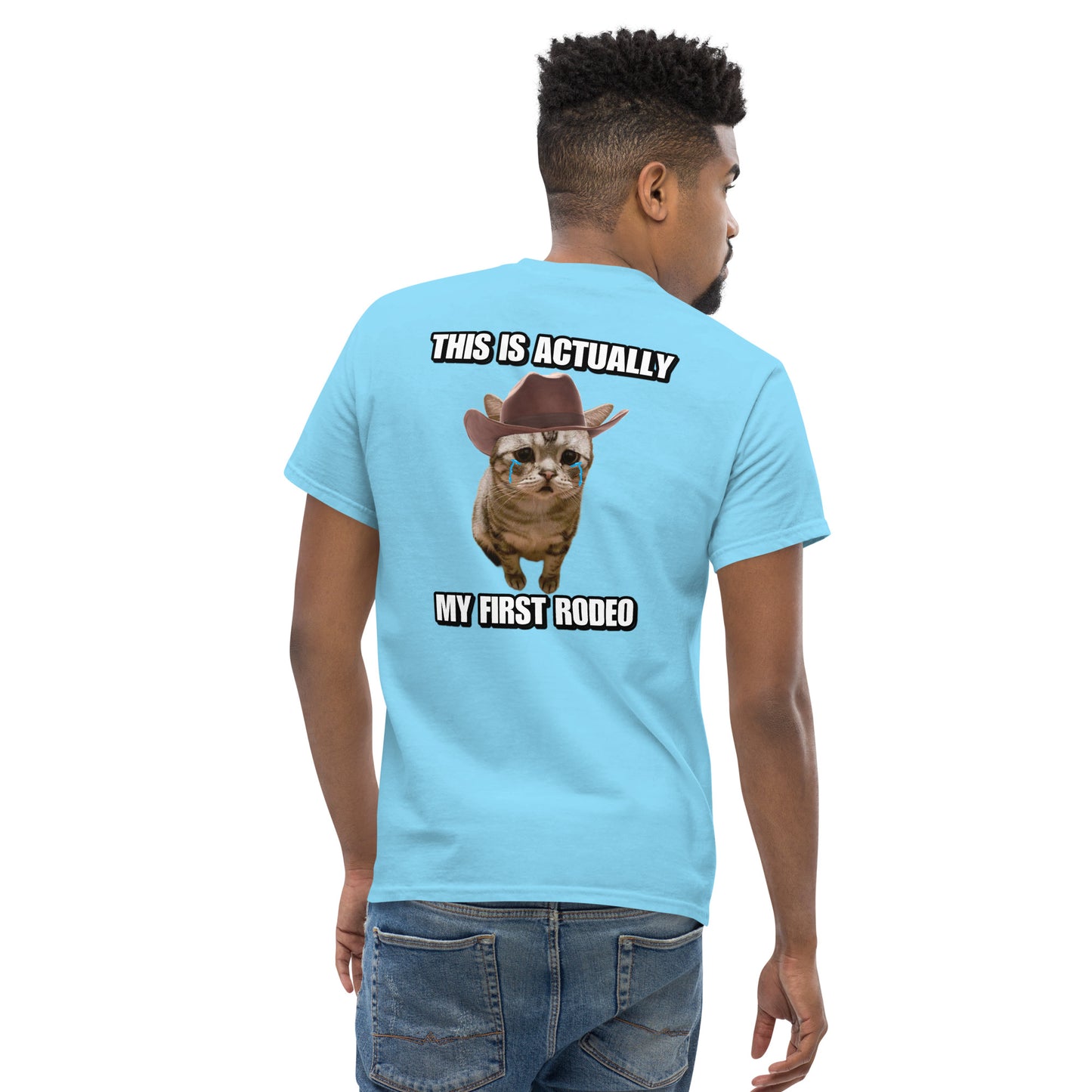 My first rodeo Cringey Tee BACK PRINT