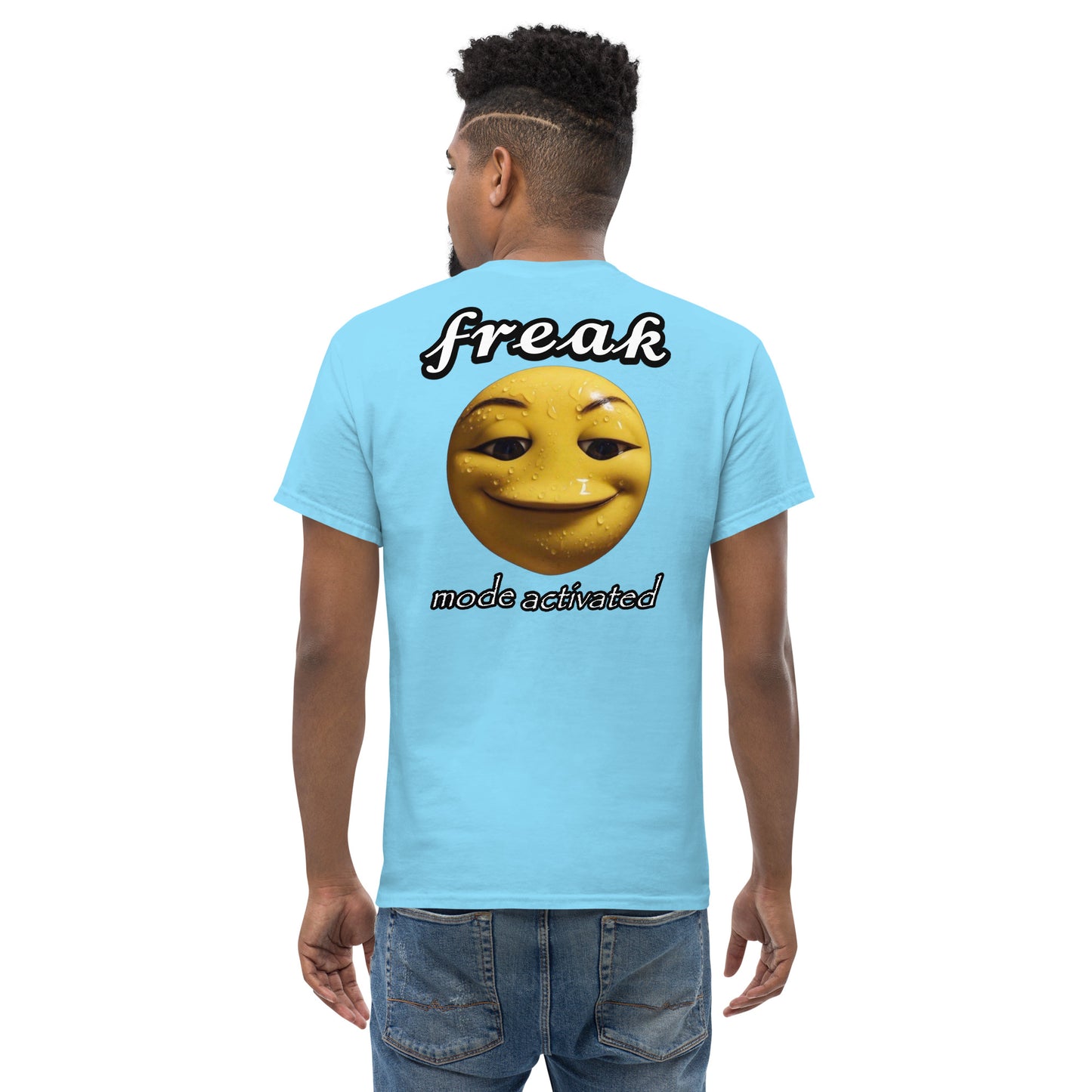 BACK PRINT Freak mode activated Cringey Tee