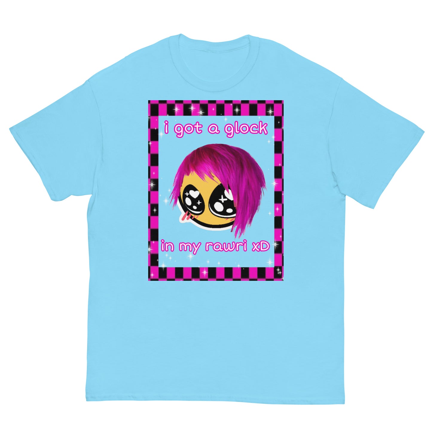 I got a Glock is my Rawri Cringey Tee