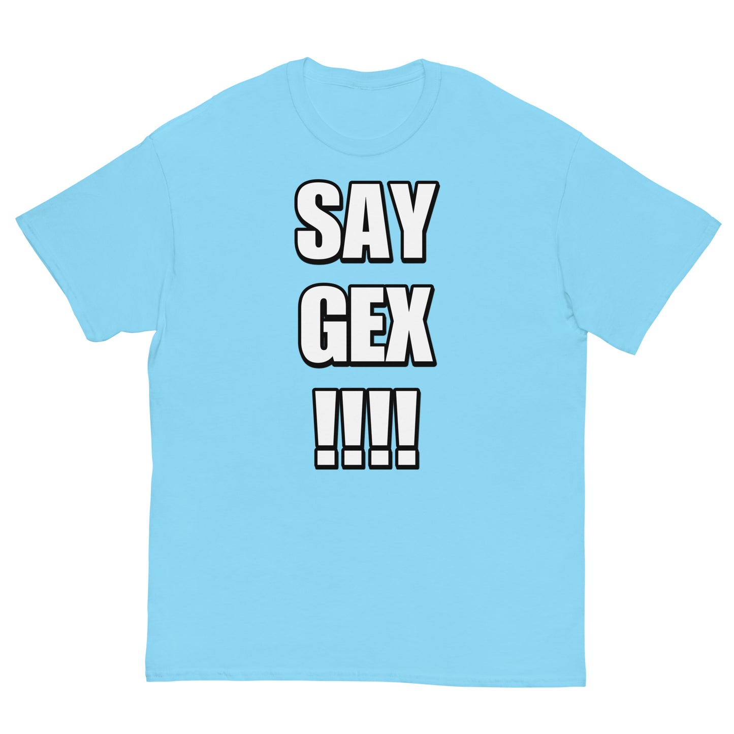 Say Gex Cringey Tee