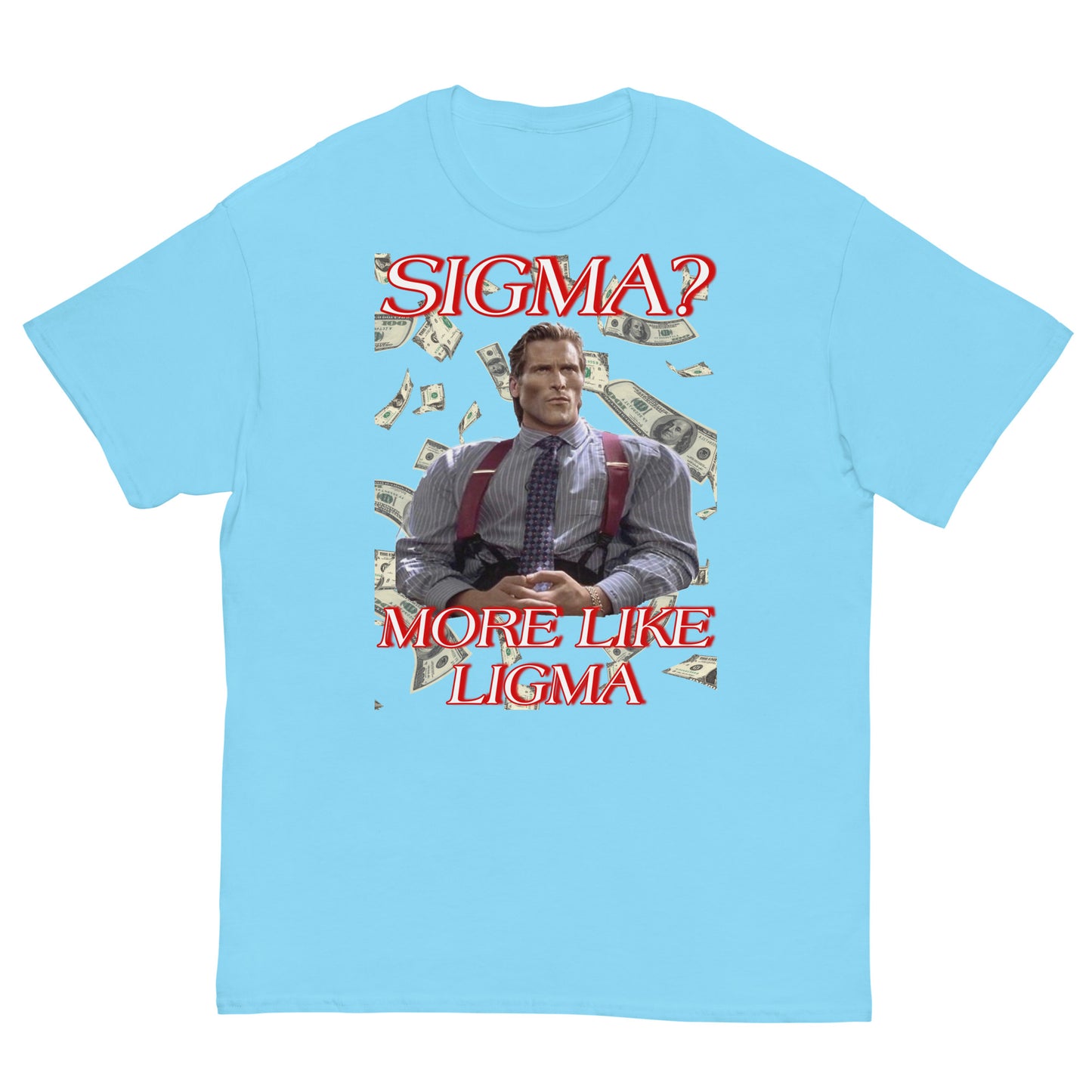 Sigma more like Ligma Cringey Tee