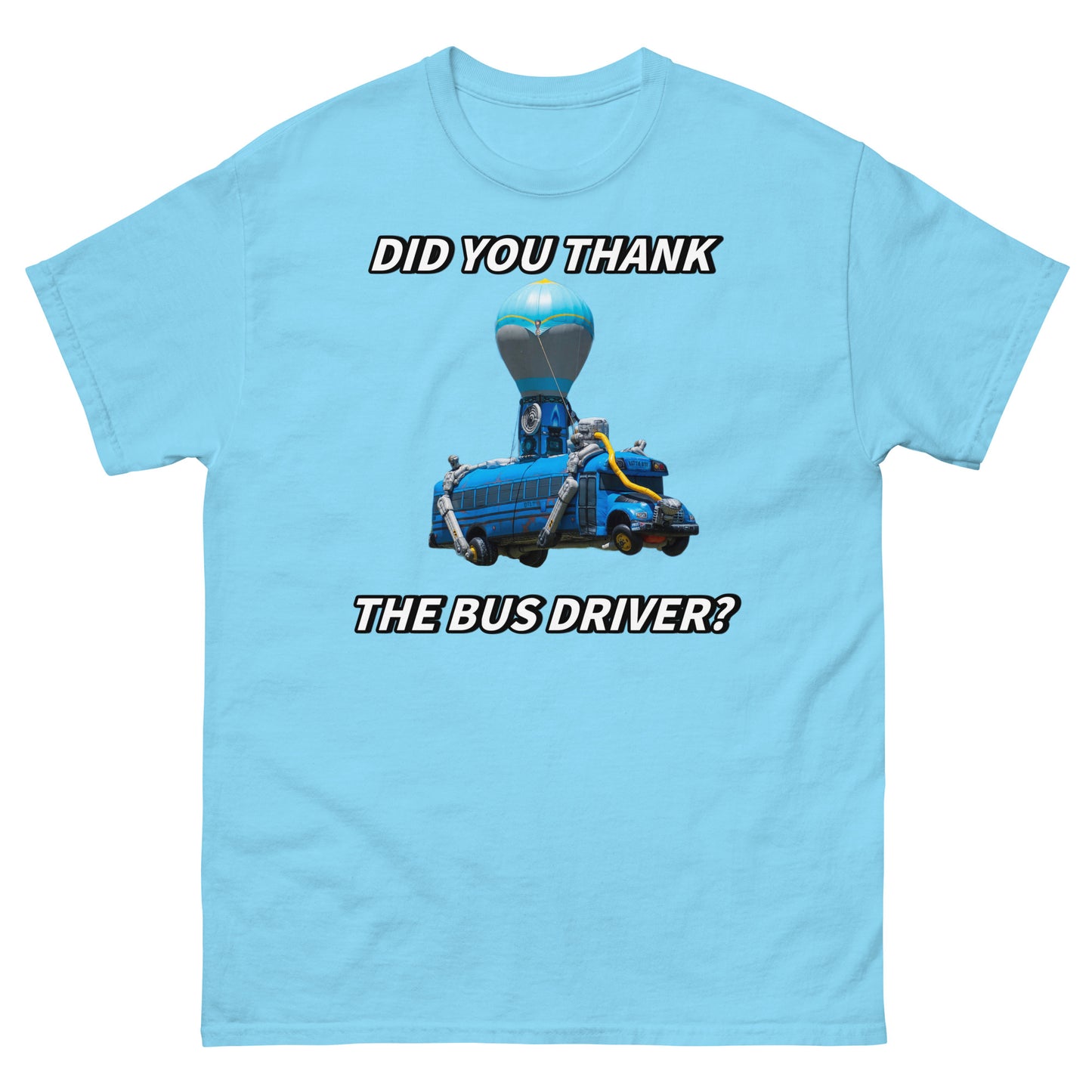 Did you thank the bus driver? Cringey Tee