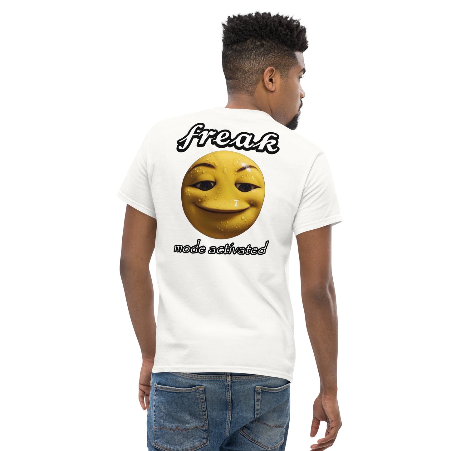 BACK PRINT Freak mode activated Cringey Tee