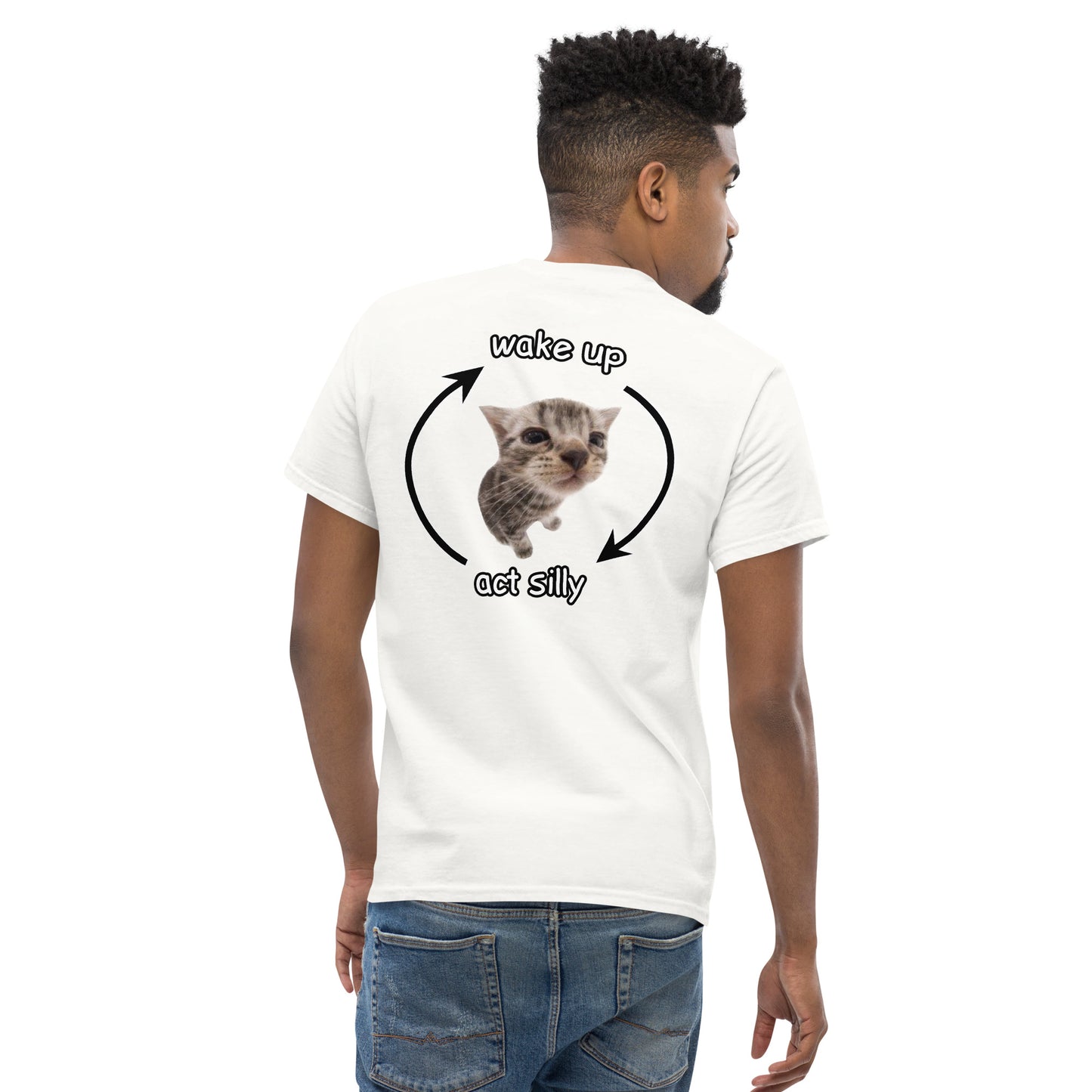 Wake up Act Silly Cringey Tee Back Print