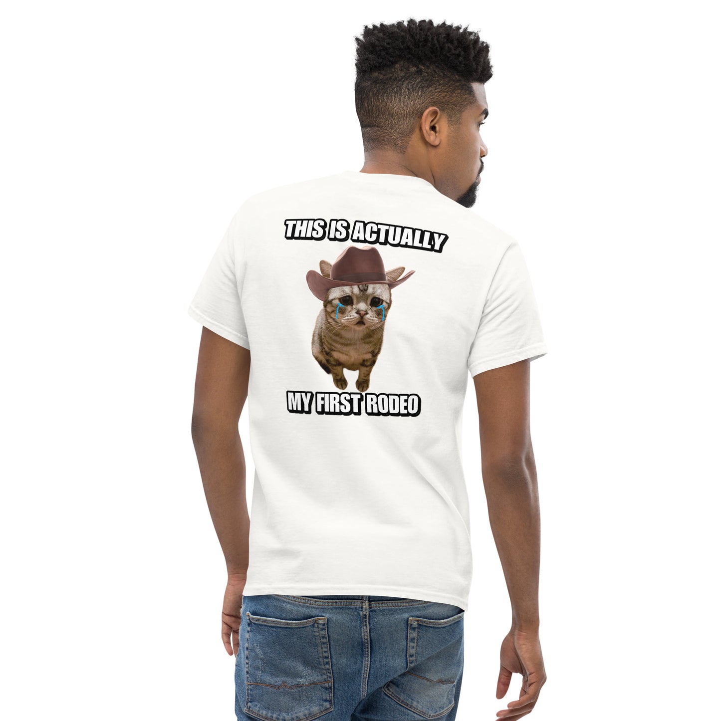 My first rodeo Cringey Tee BACK PRINT