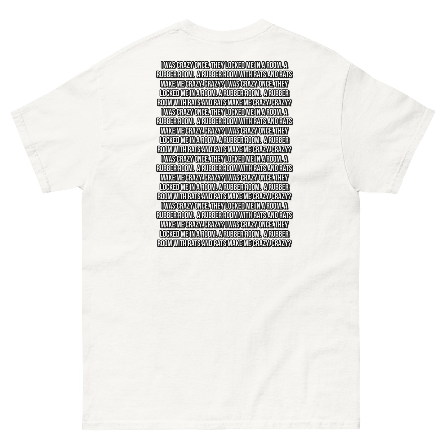 Crazy? I was crazy once Cringey Tee