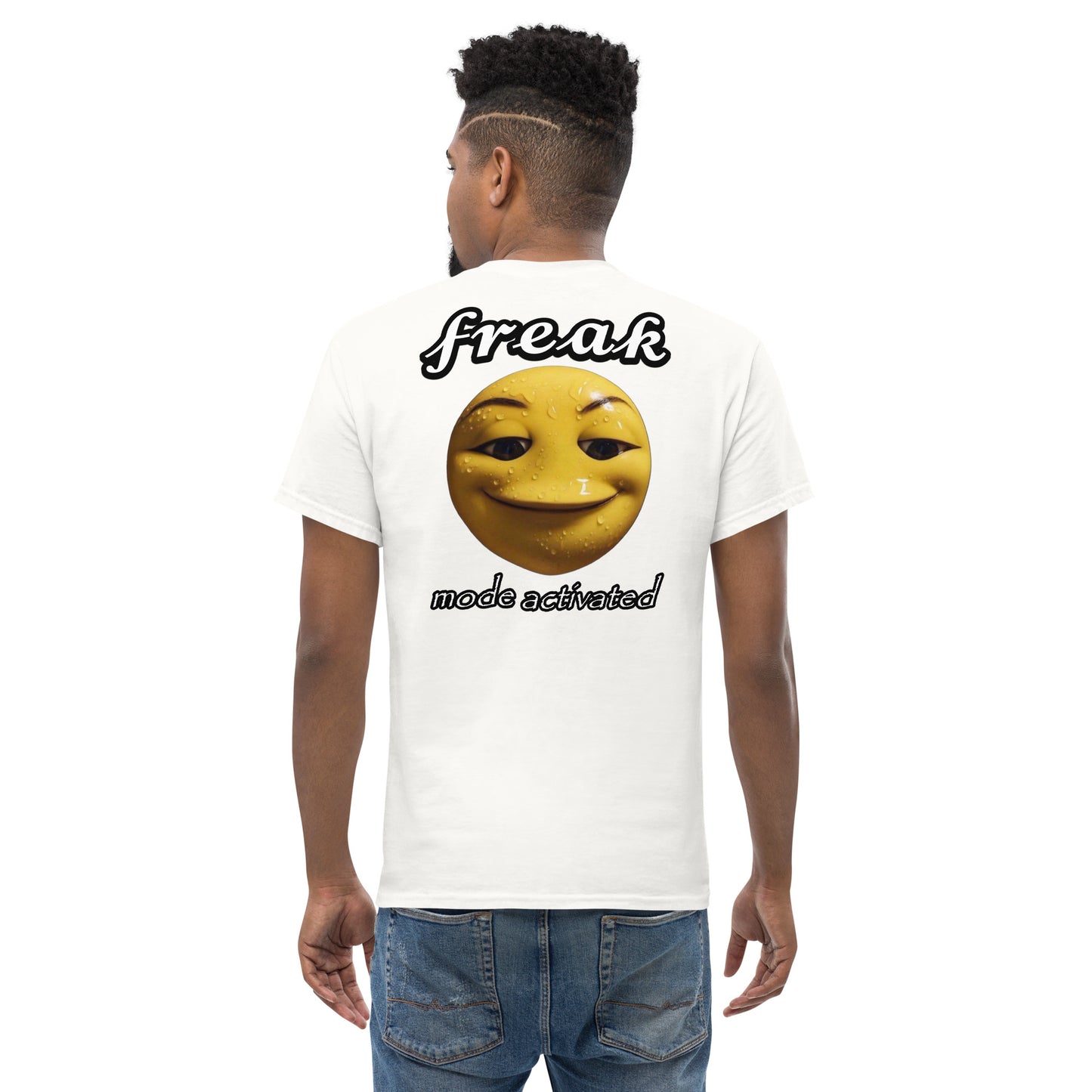 BACK PRINT Freak mode activated Cringey Tee
