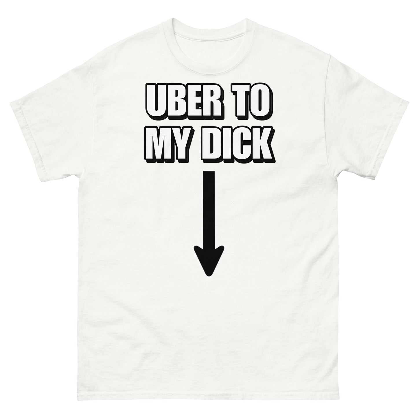 Uber to my D*ck Cringey Tee