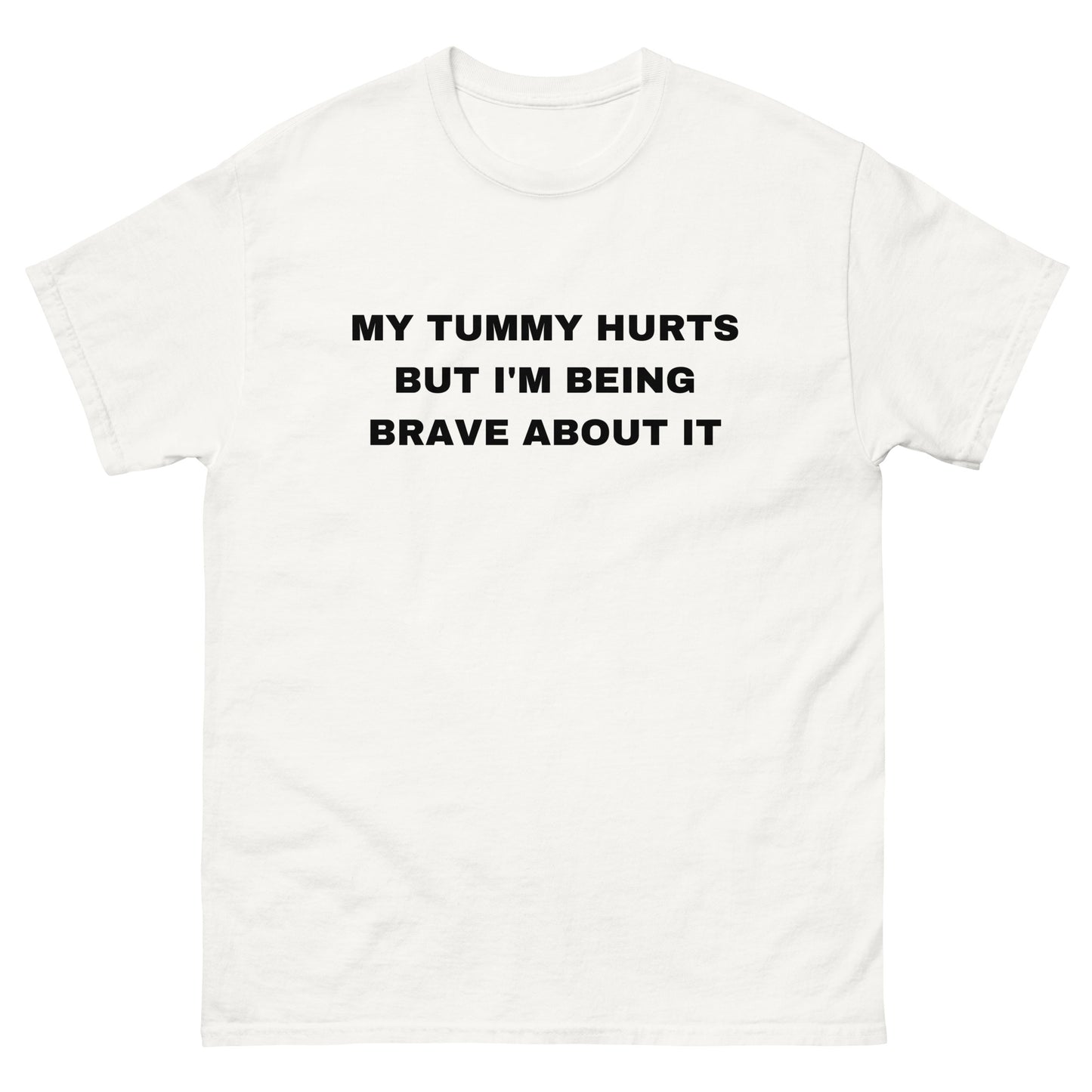 My Tummy Hurts (White Shirt/Black Text)