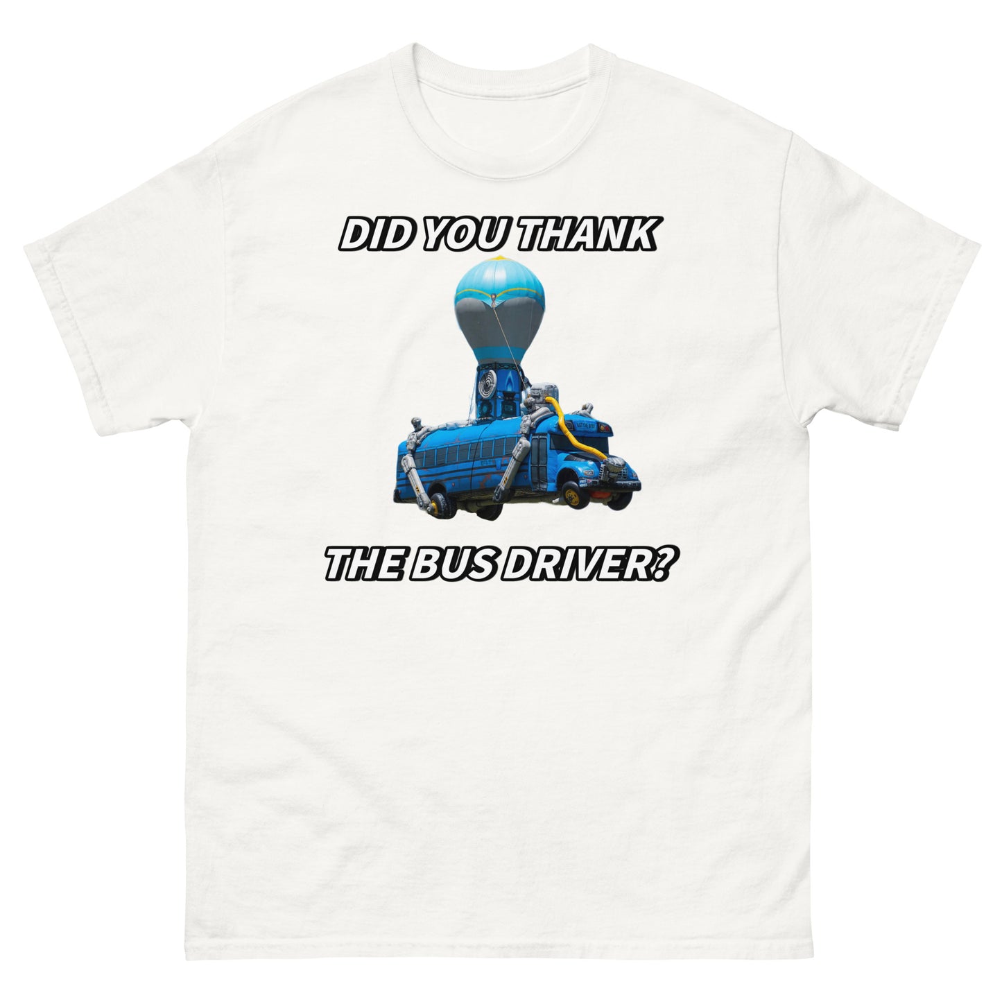 Did you thank the bus driver? Cringey Tee