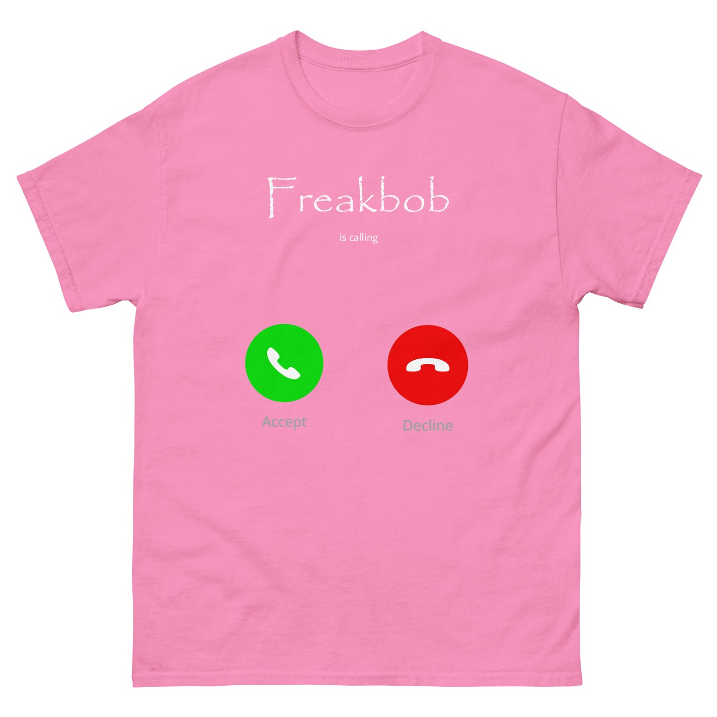 Freakbob is calling Cringey Tee