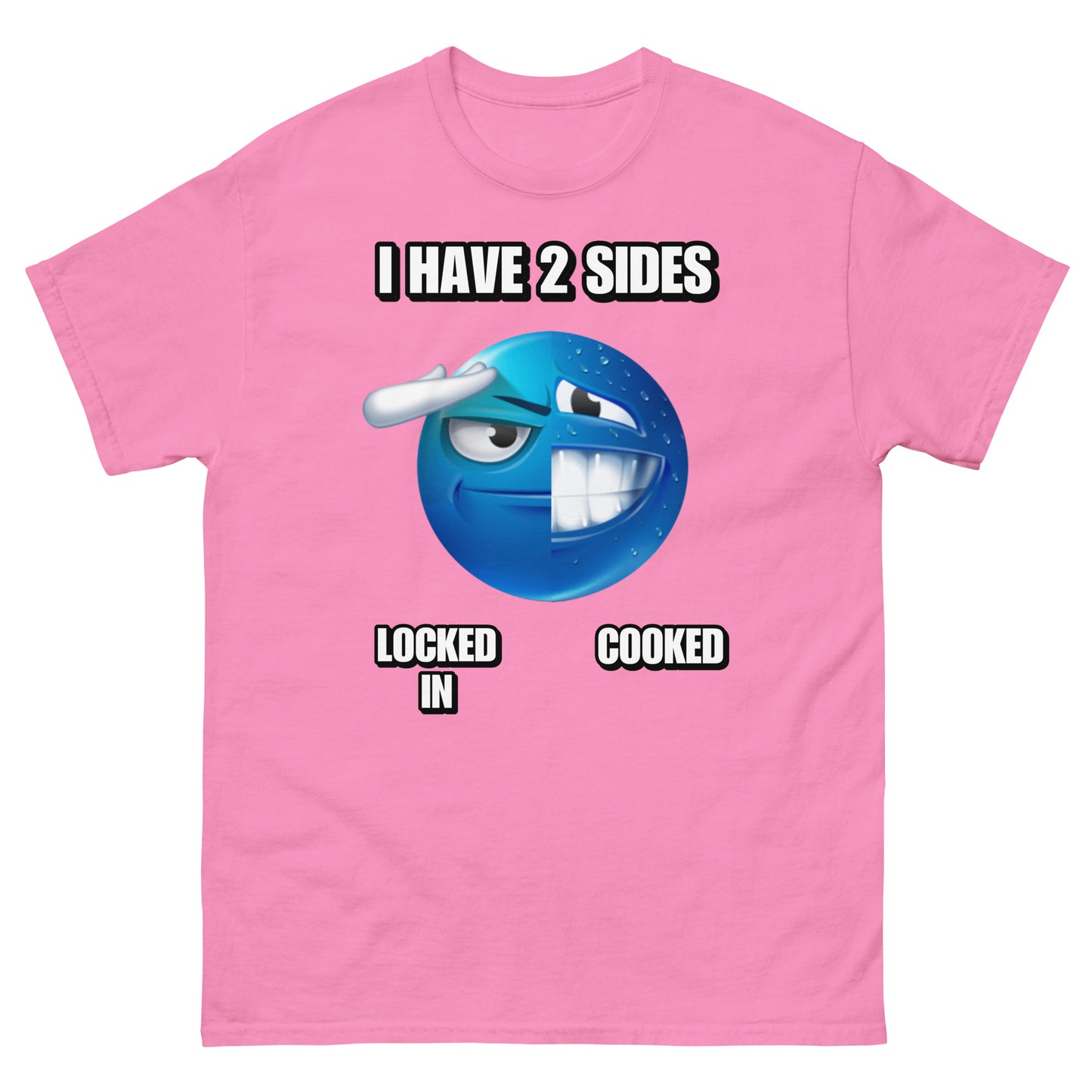 I have 2 sides: Locked in / Cooked