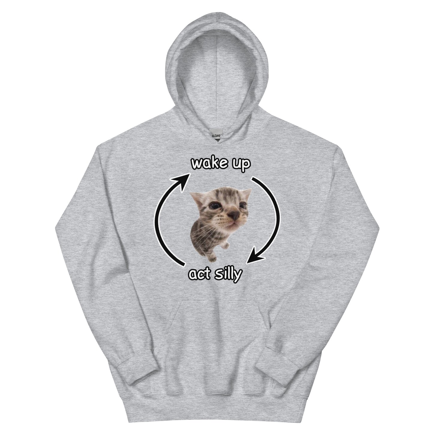 Wake Up Act Silly Hoodie