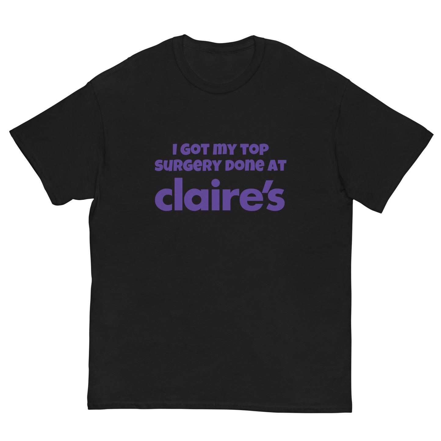 Top Surgery at Claire’s Cringey Tee
