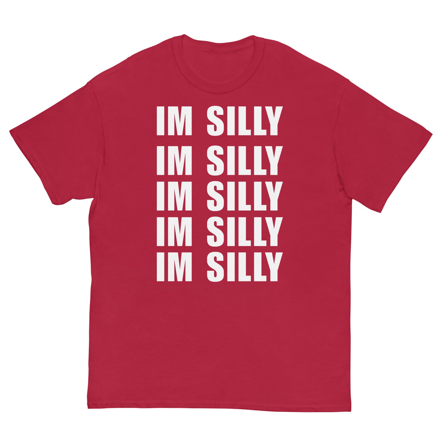 IM SILLY Cringey Tee