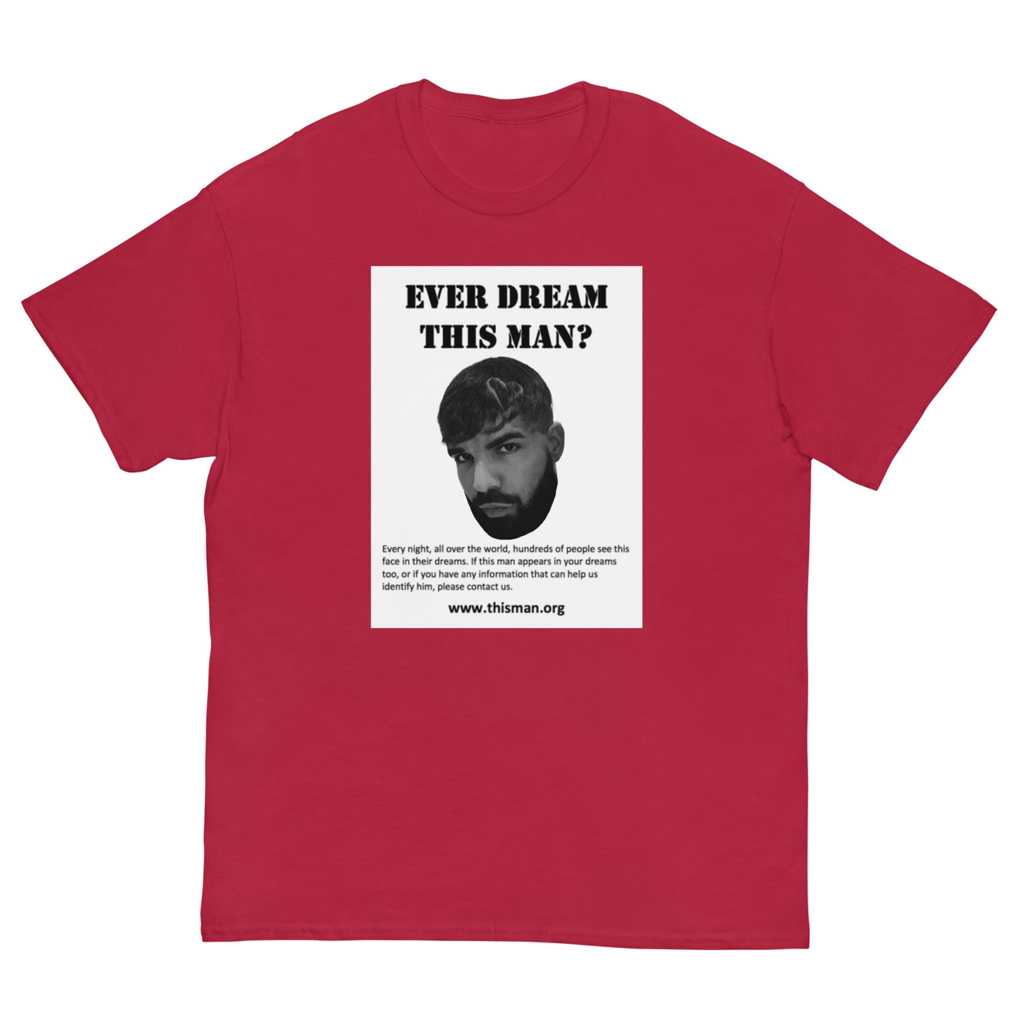 Ever Dream this Man Cringey Tee