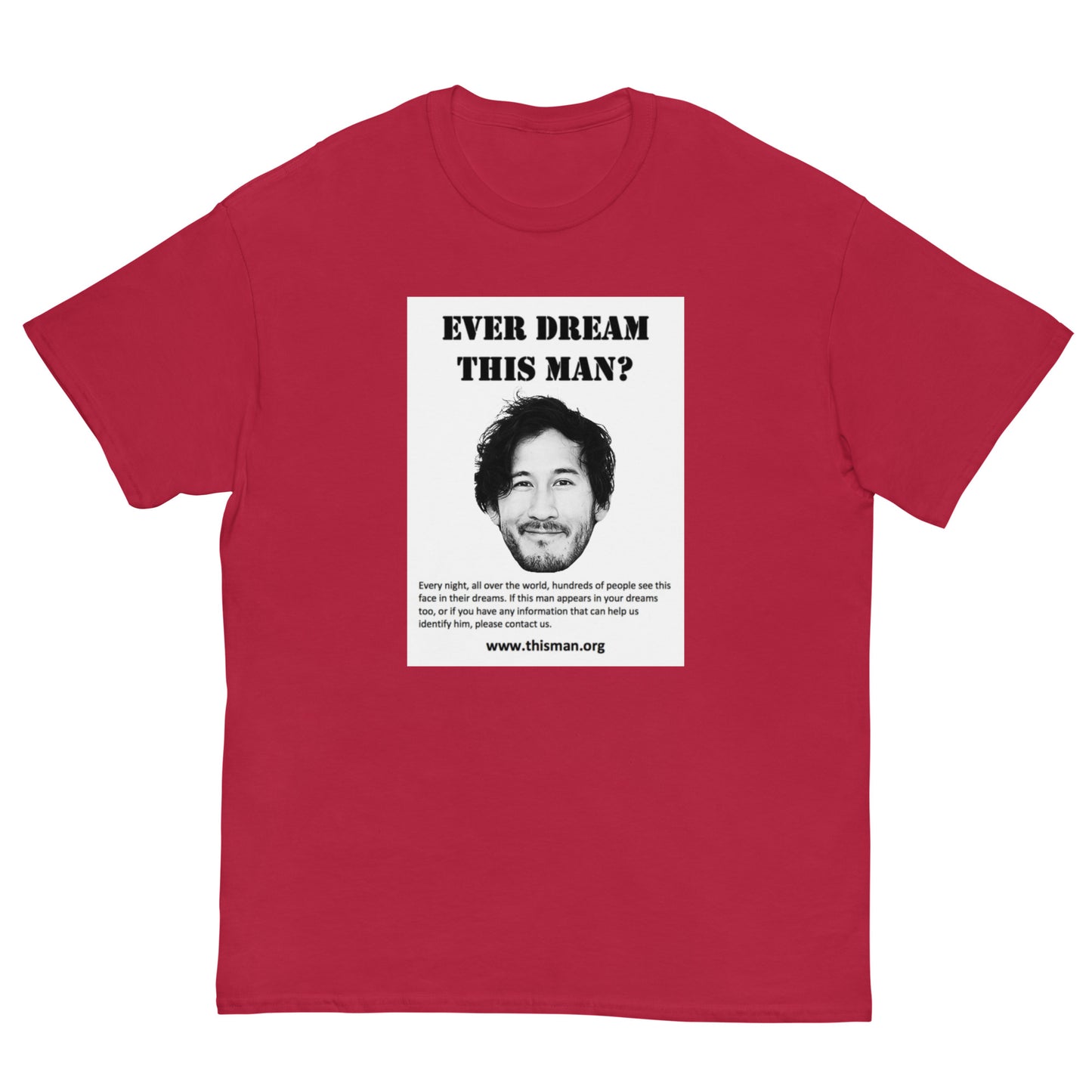 Ever Dream this Man Cringey Tee