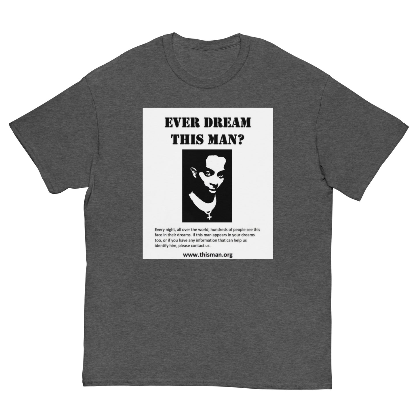 Ever Dream This Man Cringey Tee