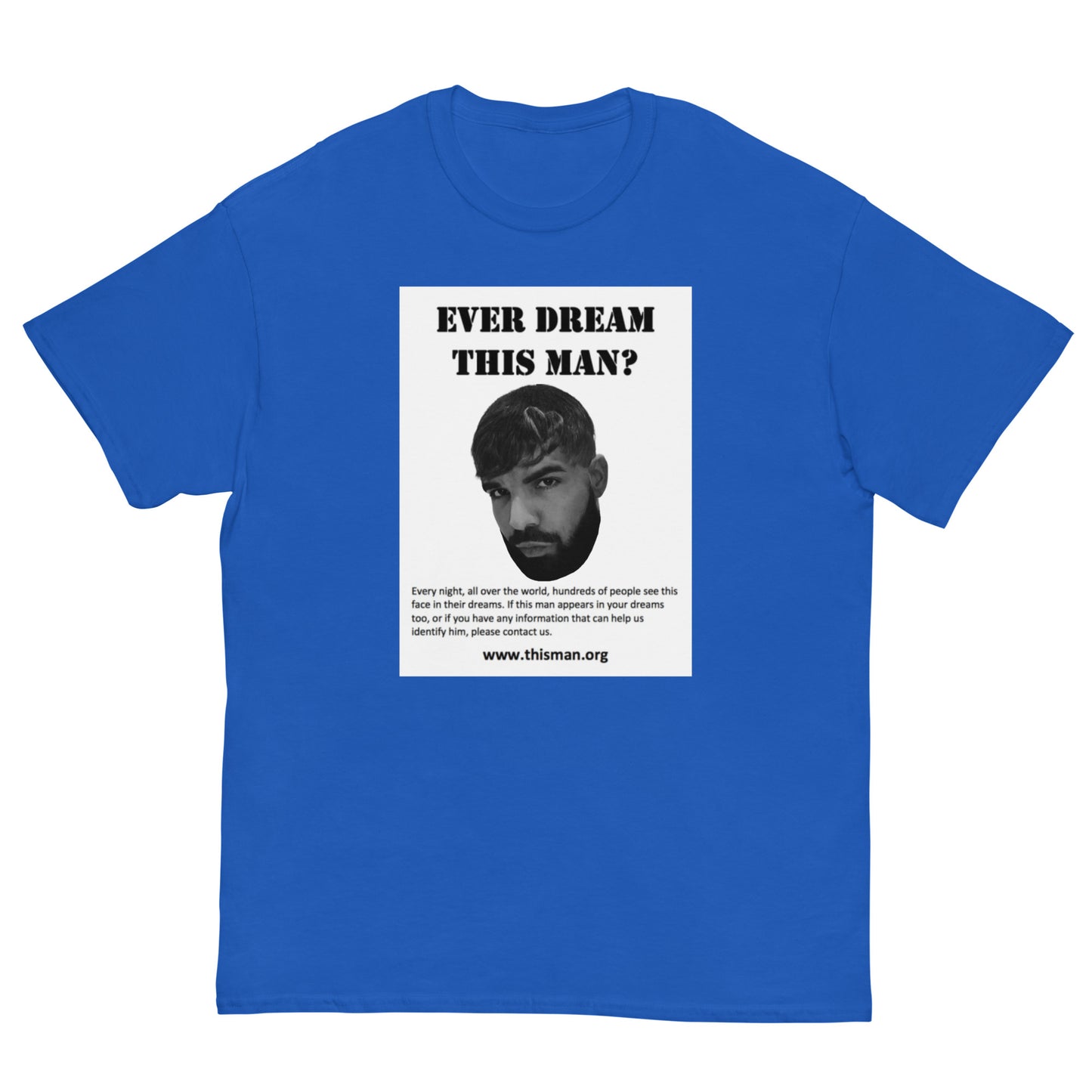 Ever Dream this Man Cringey Tee