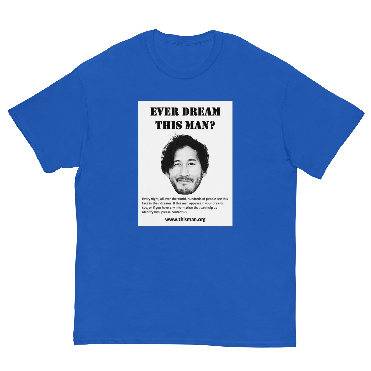 Ever Dream this Man Cringey Tee