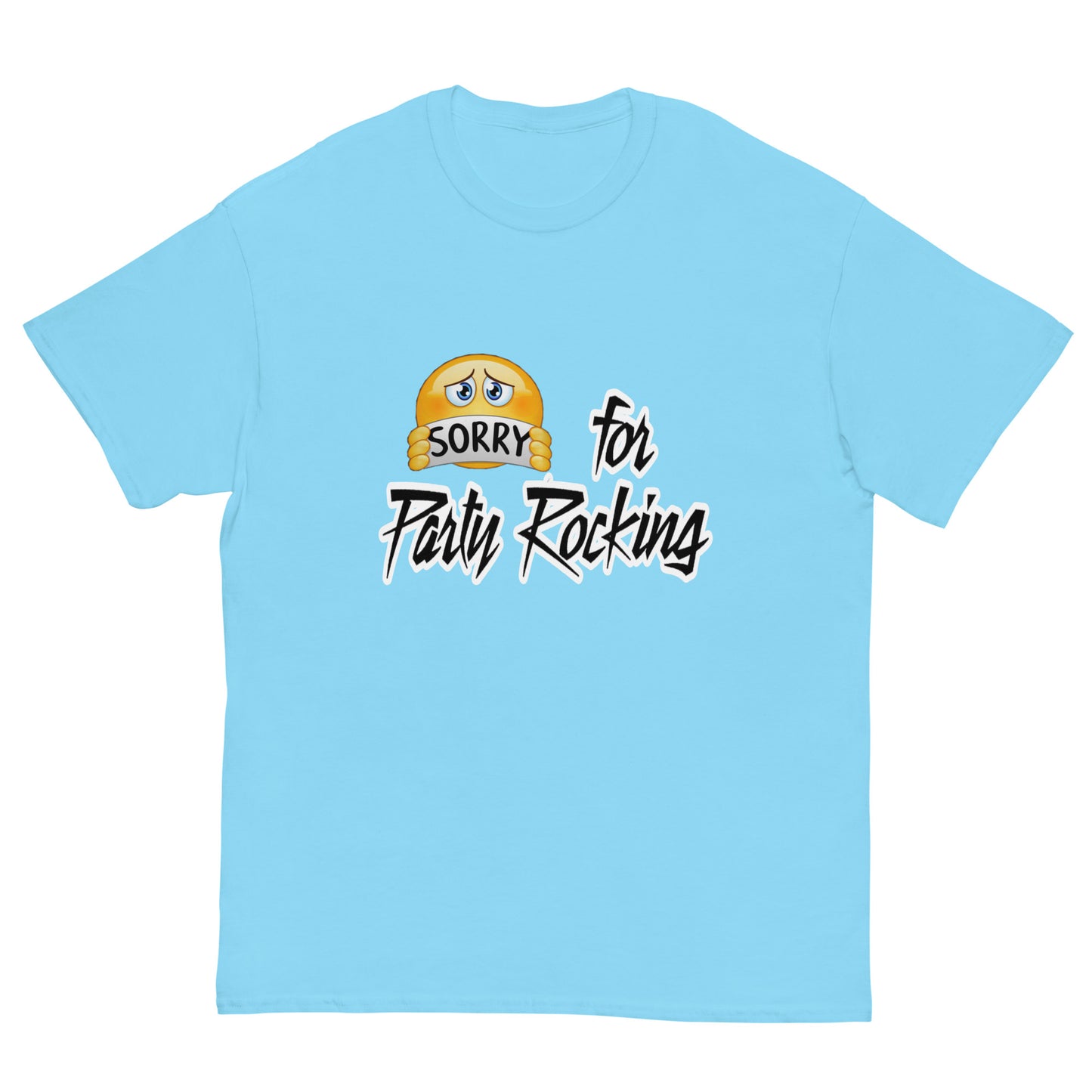 Cringey Sorry for Party Rocking Tee